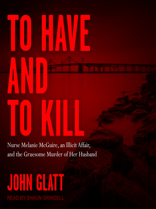 Title details for To Have and to Kill by John Glatt - Available